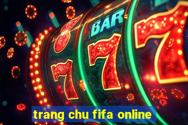 trang chu fifa online