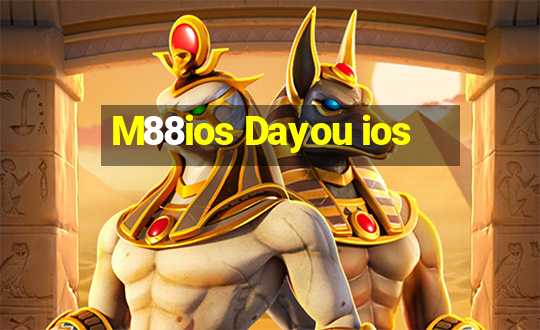 M88ios Dayou ios