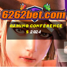 gaming conferences 2024