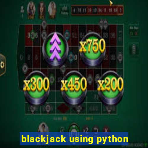 blackjack using python