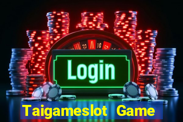 Taigameslot Game Bài Hát