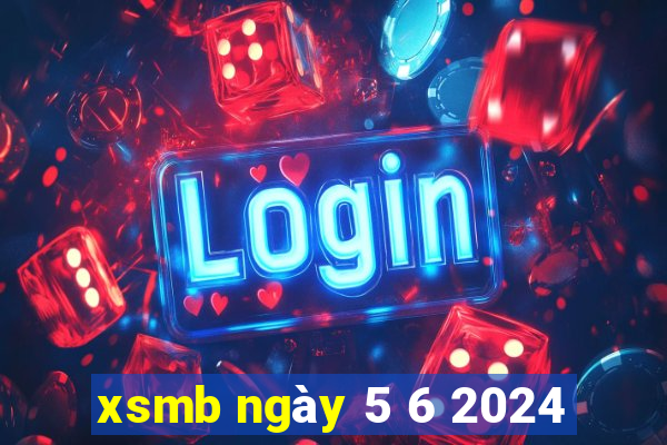 xsmb ngày 5 6 2024