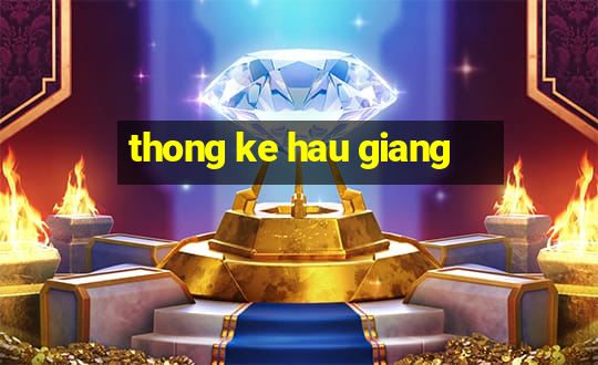 thong ke hau giang