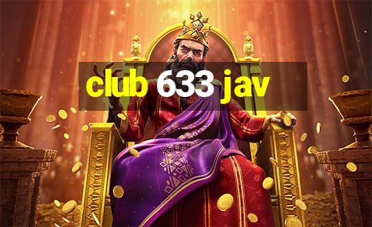 club 633 jav