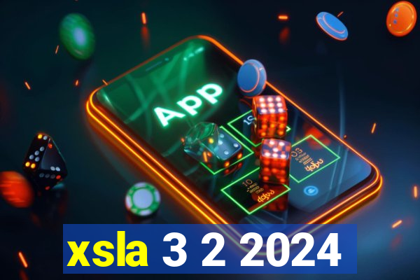 xsla 3 2 2024