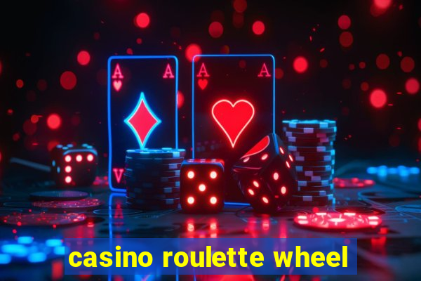 casino roulette wheel