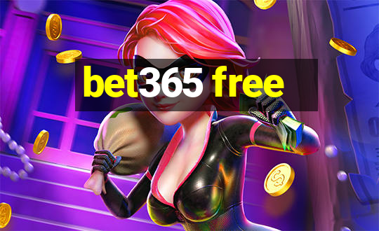 bet365 free