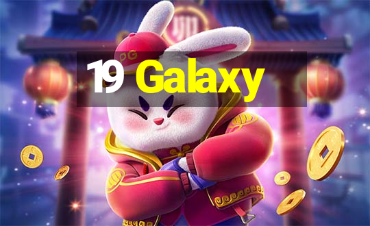 19 Galaxy