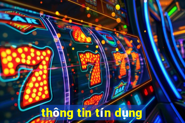 thông tin tín dụng