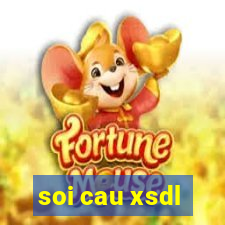 soi cau xsdl