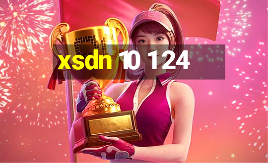 xsdn 10 1 24