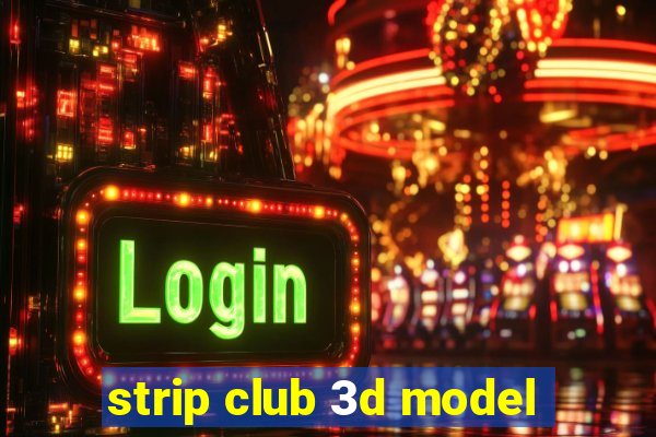 strip club 3d model