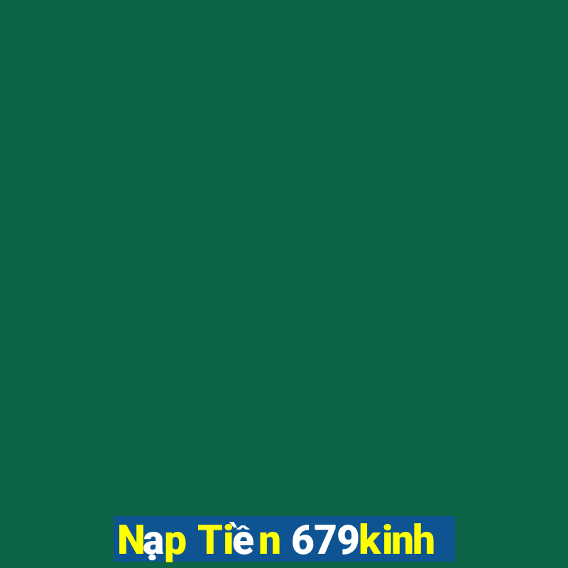 Nạp Tiền 679kinh