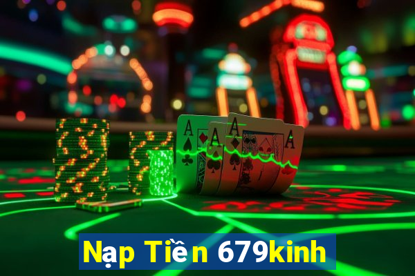 Nạp Tiền 679kinh