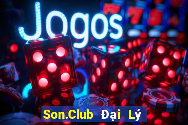 Son.Club Đại Lý Cấp 1 Game Bài