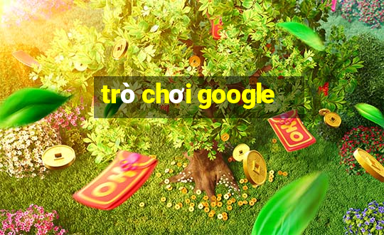 trò chơi google