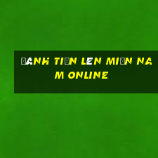 đánh tiến lên miền nam online