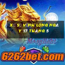 xổ số vĩnh long ngày 17 tháng 5