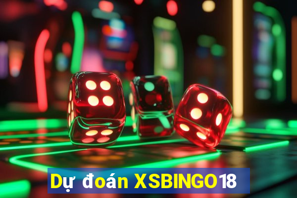 Dự đoán XSBINGO18