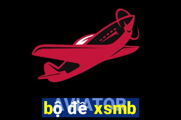 bộ đề xsmb