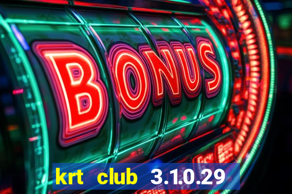 krt club 3.1.0.29 final 4