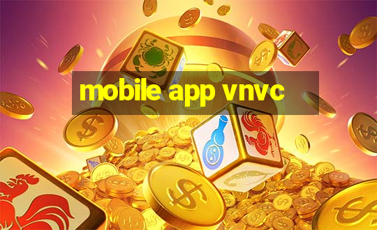 mobile app vnvc