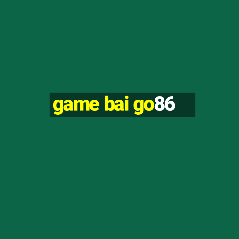 game bai go86