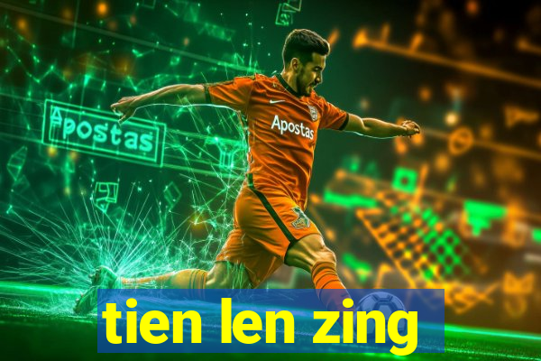 tien len zing