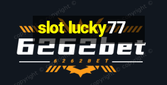 slot lucky77