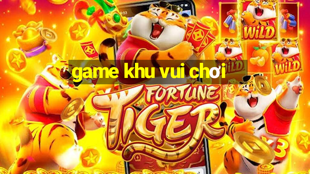 game khu vui chơi