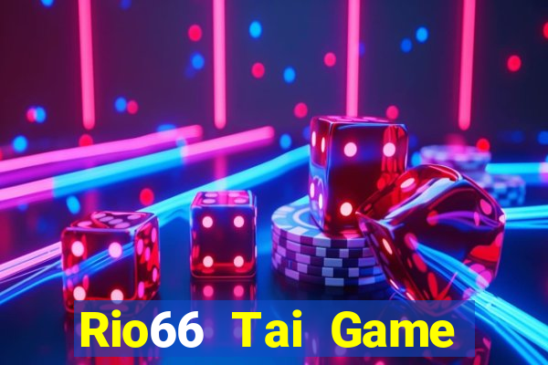 Rio66 Tai Game Bài Đổi Thưởng Uy Tín