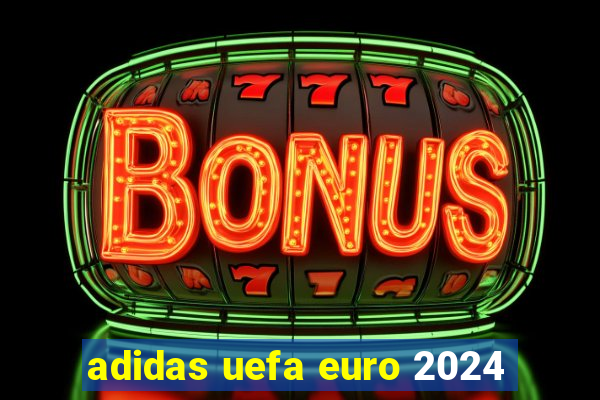 adidas uefa euro 2024