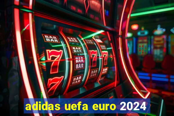 adidas uefa euro 2024