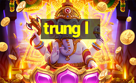 trung l