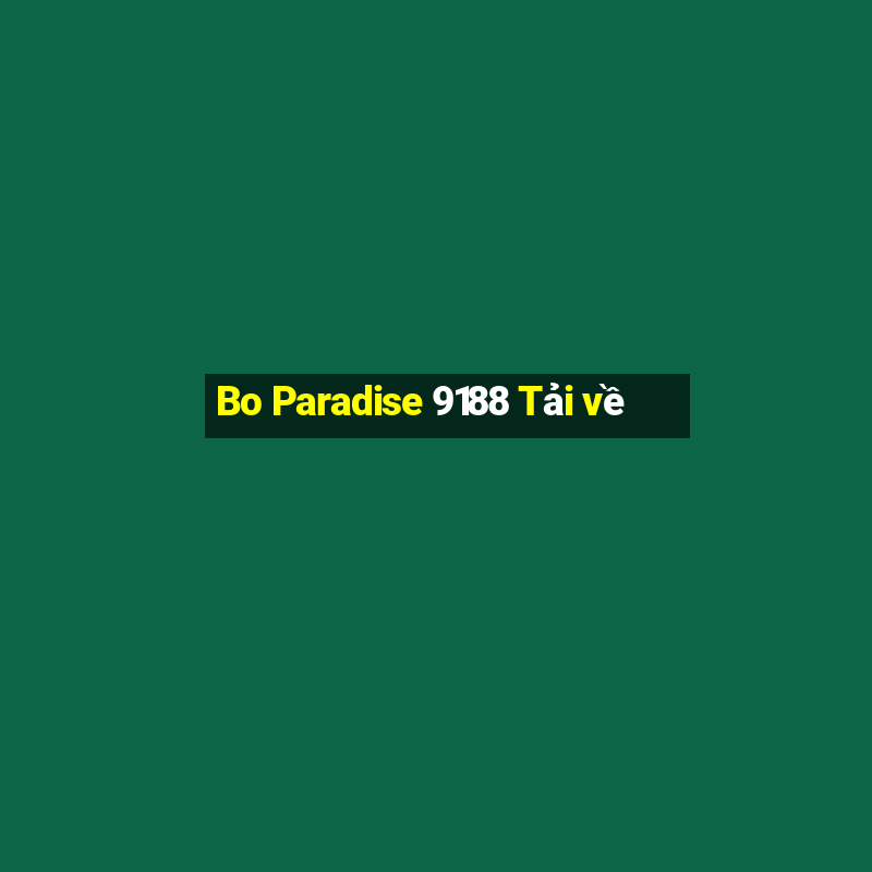 Bo Paradise 9188 Tải về