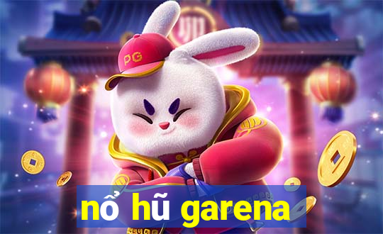 nổ hũ garena