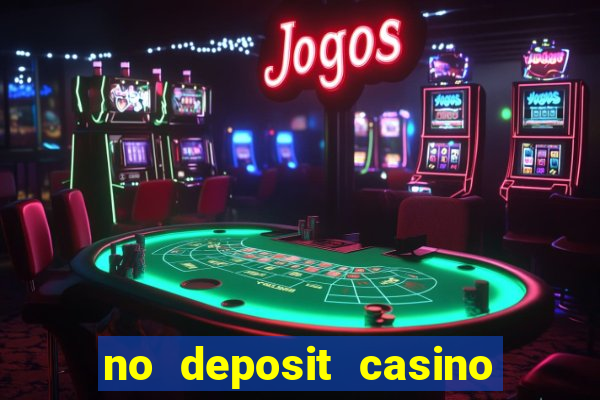 no deposit casino bonus 2017