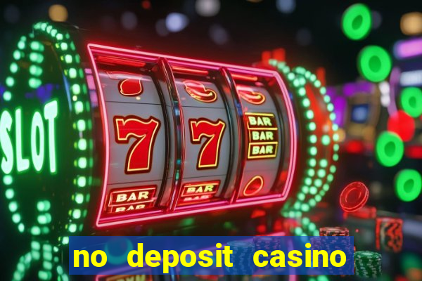 no deposit casino bonus 2017