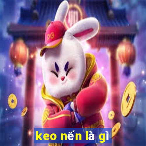 keo nến là gì