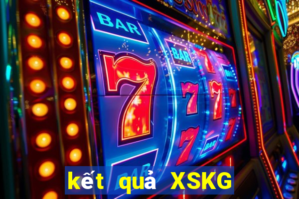 kết quả XSKG ngày 17