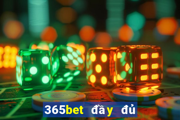 365bet đầy đủ màu sắc