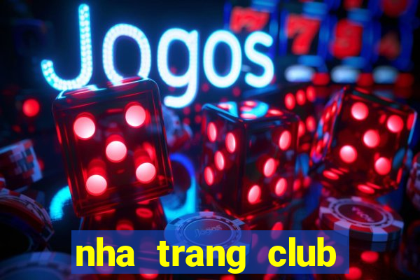 nha trang club điện thoại