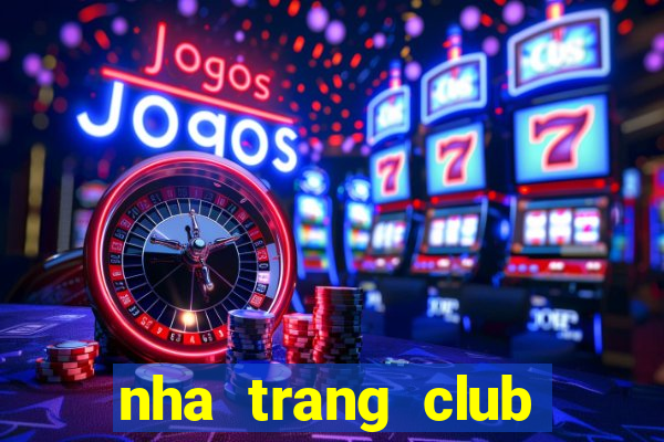 nha trang club điện thoại