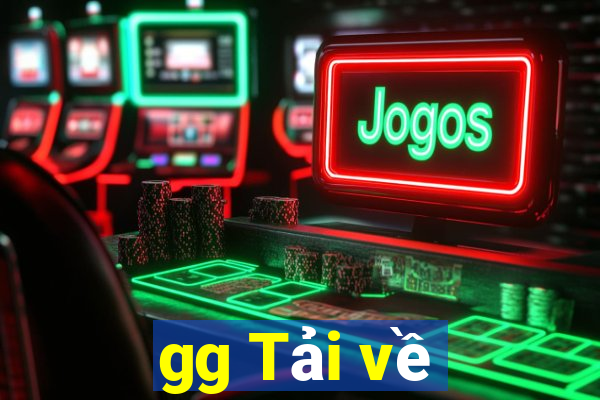 gg Tải về