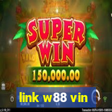 link w88 vin