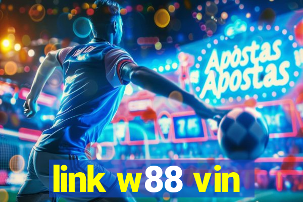 link w88 vin