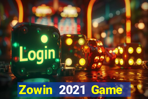 Zowin 2021 Game Bài Tặng Tiền