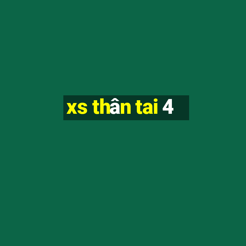 xs thân tai 4