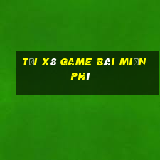 Tải X8 Game Bài Miễn Phí