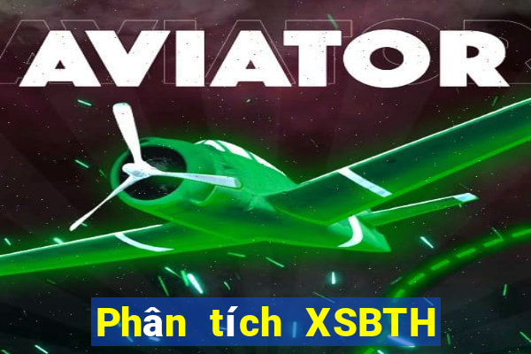 Phân tích XSBTH ngày 26